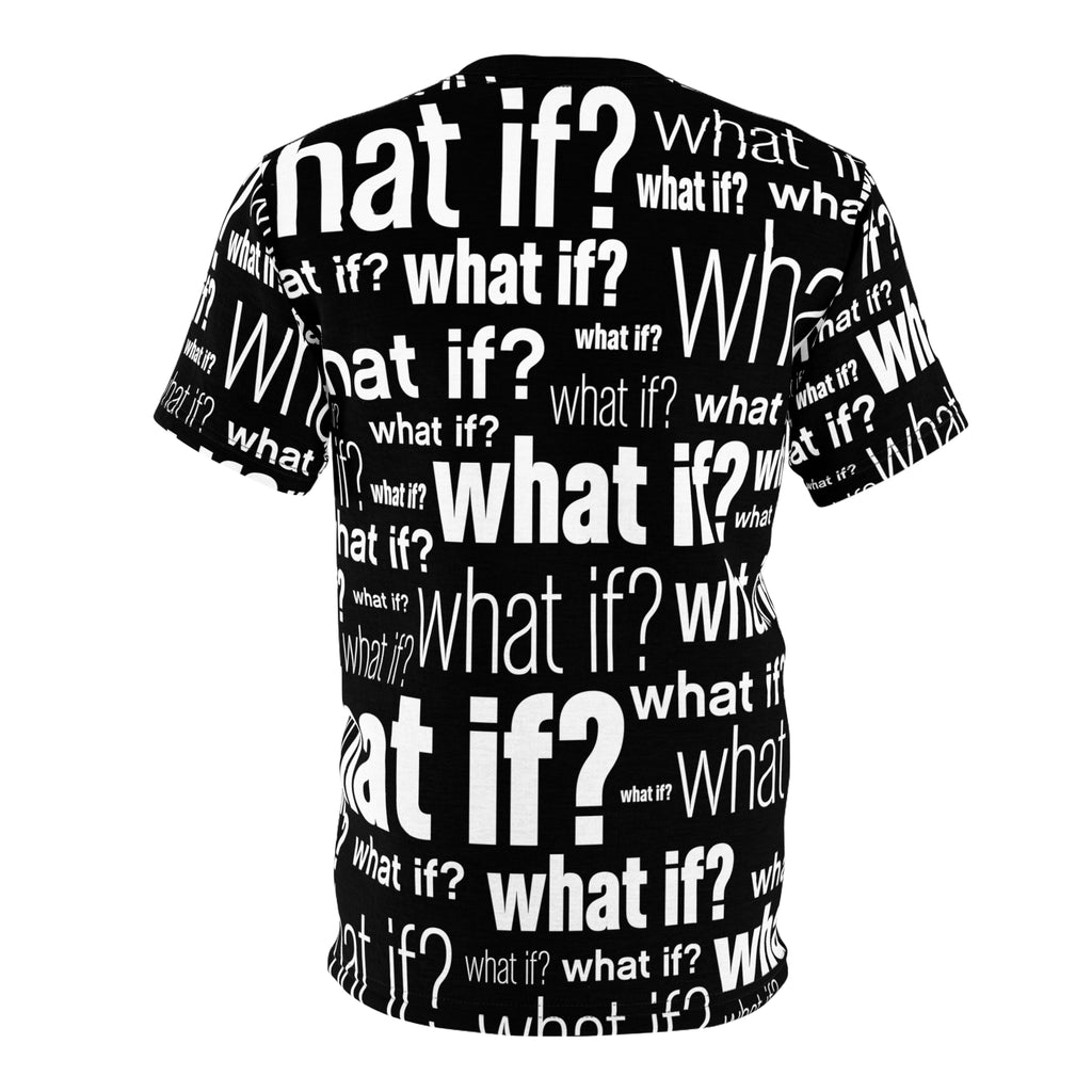 What If? Tee | White on Black | All Over Print (AOP) T-Shirt