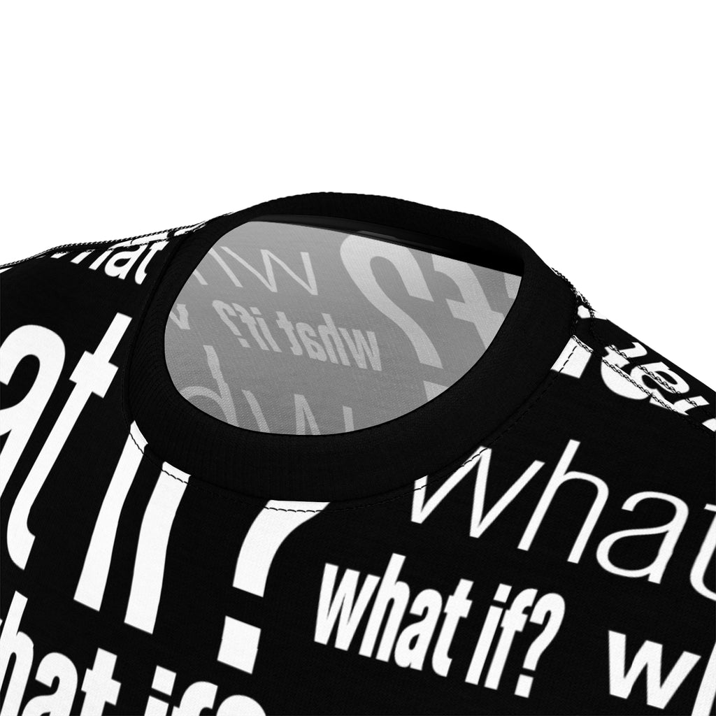 What If? Tee | White on Black | All Over Print (AOP) T-Shirt