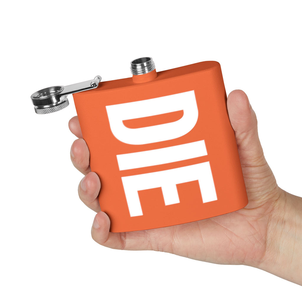 DIE | ONLY 6OZ. | STAINLESS STEEL FLASK