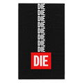 DIE | Rally Towel | 11" x 18"